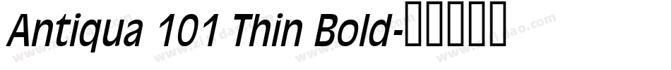 Antiqua 101 Thin Bold字体转换